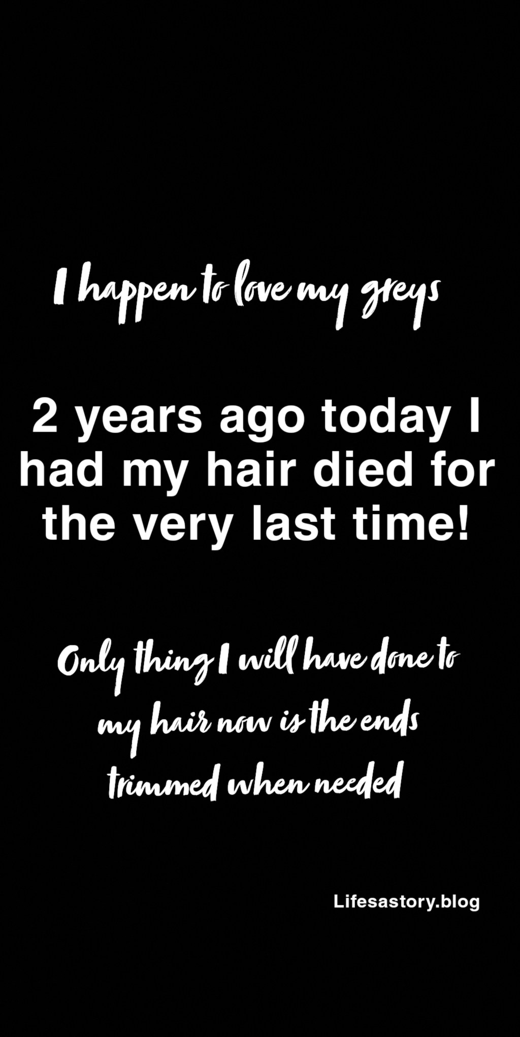 2 years ago today was the very last time I will ever die my hair 😁 I love my&nbsp;greys